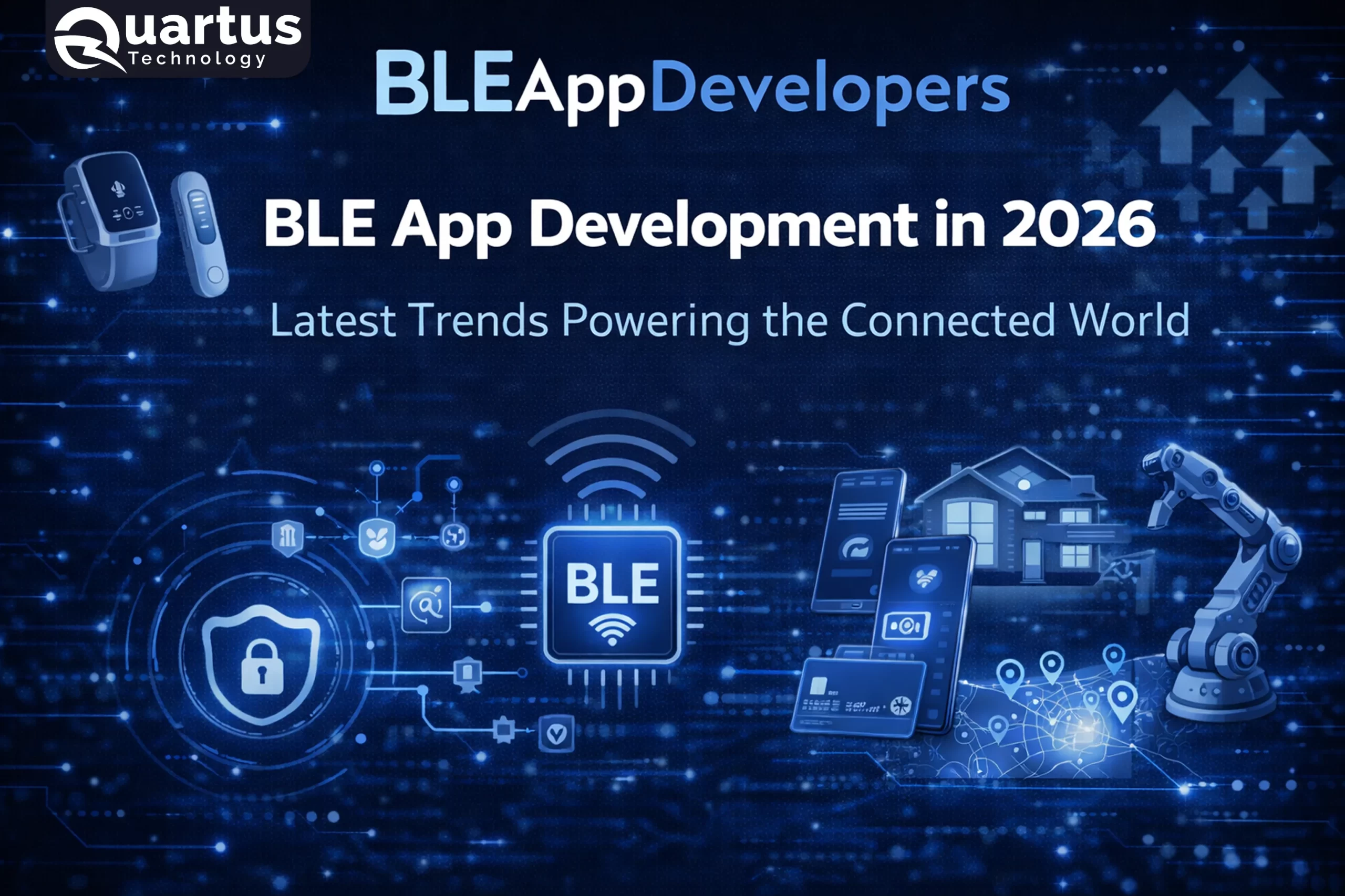 BLE App Development in 2026: Latest Trends Powering the Connected World